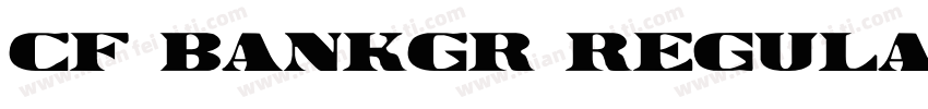 Cf BankGr Regular字体转换